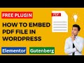 How to embed PDF in WordPress | Elementor \u0026 Gutenberg | Free plugin