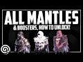 ALL MANTLES \u0026 BOOSTERS - How to Unlock them! | Monster Hunter World