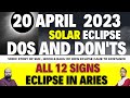 20 April 2023 Solar Eclipse in Aries All 12 signs dos and don'ts +Remedies \u0026 Time of Eclipse 2023