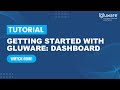 Getting Started with Gluware: Dashboard
