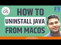 Uninstalling Java from MAC - Remove Java from MacOS