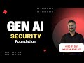 Gen AI Security in 2025