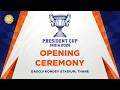 PRESIDENT CUP INDIA 2026 ||OPENING CEREMONY || DADOJI KONDDEV STADIUM THANE || ITCSF ||