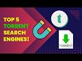 Top 5 Free \u0026 Trusted Torrent Search Engines in 2026 ✅