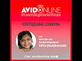 Avid Online |Critiquing Cinema with Film Critic and Festival Programmer, Udita Jhunjhunwala