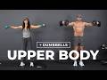 Dumbbell Upper Body Workout | Back, Chest, Shoulders \u0026 Arms