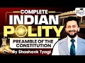 Complete Indian Polity For UPSC | Lec 5: Preamble of the Constitution | By Shashank Tyagi | StudyIQ