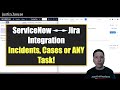 ServiceNow \u0026 Jira Integration - Incidents, Cases or ANY Task