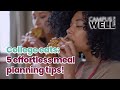 Healthy eating in college: 5 meal planning tips