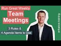 Run Great Weekly Team Meetings - How to Run Staff Meetings Effectively