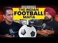 Ranjit Bajaj: On Indian Football Truth, Mafia, AIFF, ISL Crisis \u0026 FIFA Ban |Simarpreet Singh TJWS#49