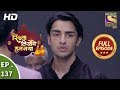 Rishta Likhenge Hum Naya - Ep 137 - Full Episode - 16th May, 2018