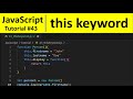 JavaScript Tutorial 43 - this keyword in JavaScript | Programming For Beginners