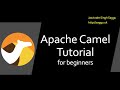 Apache Camel Tutorial for Beginners
