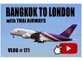 Bangkok to London with Thai Airways A380