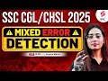 SSC CGL/CHSL 2025 | ERROR DETECTION All RULES in One CLASS | BY ANANYA MA'AM