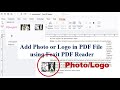 Add Logo/Photo in PDF Documents | Foxit PDF Reader | How to Add Photo/Logo in PDF using Foxit PDF?