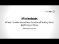 Exactpro Systems Testing Tool Minirobots: Where Functional and Non-Functional Testing Meet!
