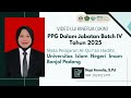 VIDEO UJI KINERJA (UKIN) | PPG DALJAB BATCH IV 2025 | UIN IMAM BONJOL PADANG