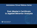 Post-Master’s Certificate in Applied Behavior Analysis Program Admissions Webinar