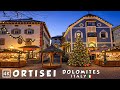 Ortisei Italy 🇮🇹| Dolomites Cosy Christmas Evening Walk 🎄Italy 4K