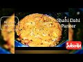 Shahi Dahi Paneer/Quick No Onion No Garlic Paneer Masala