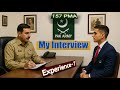 P-7 Initial Interview of 157 PMA Long Course | ISSB Interview