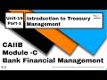 CAIIB BFM Module C: Unit 14: Introduction to Treasury Management - Part 1
