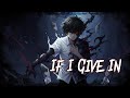 If I Give In || by Relatone Reimagined (Official Reimagined Version)
