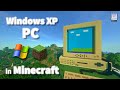 Windows XP PC in Minecraft