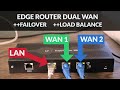 Ultimate Dual WAN Setup Guide for Ubiquiti EdgeRouter | Load Balancing \u0026 Failover Tutorial
