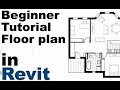 BEGINNER TUTORIAL FLOOR PLAN IN REVIT