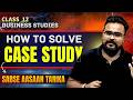 How to solve CASE STUDY🔥Class 12 Business Studies Board 2026 | Gaurav Jain