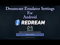 Redream Android Dreamcast Emulator Settings (No Need Bios)