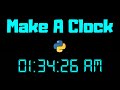 Make a Clock using Python | Python Project
