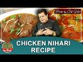 Chicken Nihari Recipe By Chef Gulzar | Mirch Masala | GTV Food