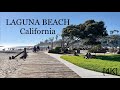 Laguna Beach California - 15 minutes walk [4K]
