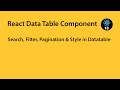 React Data Table Component | Search, Filter, Pagination \u0026 Styling