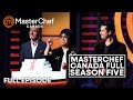 MasterChef Canada Season 5 | Full Season | MasterChef World | Part 1