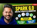 Launching SPARK 6.0 Java Full Stack Course 0 to Production
