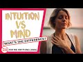 How to Know Whether it's Your Intuition or Just Your Mind Making it Up? | Connect to The Universe