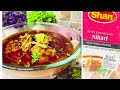 Chicken Nihari Recipe With Shan Masala | Chicken Nihari