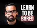 Boredom Is The Superpower Nobody Wants (Here’s Why You Need It)