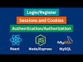 React and Node Authentication and Authorization with Session and Cookies; Login/Register Pages