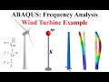 #28 ABAQUS Tutorial: Frequency Analysis | Wind Turbine Example