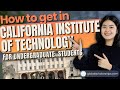 California Institute of Technology Admissions (Undergraduate International Students)
