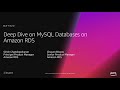 AWS re:Invent 2018: Deep Dive on MySQL Databases on Amazon RDS (DAT322)