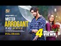 মি. অ্যারোগেন্ট  |  Mr. Arrogant | Arosh Khan | Tania Brishty | Raisul Tomal | Bangla New Natok 2024