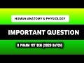 Human Anatomy \u0026 Physiology (HAP) Important Questions | B Pharm 1st Semester 