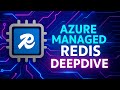 The Power Behind Azure Managed Redis — New Deep Dive Series